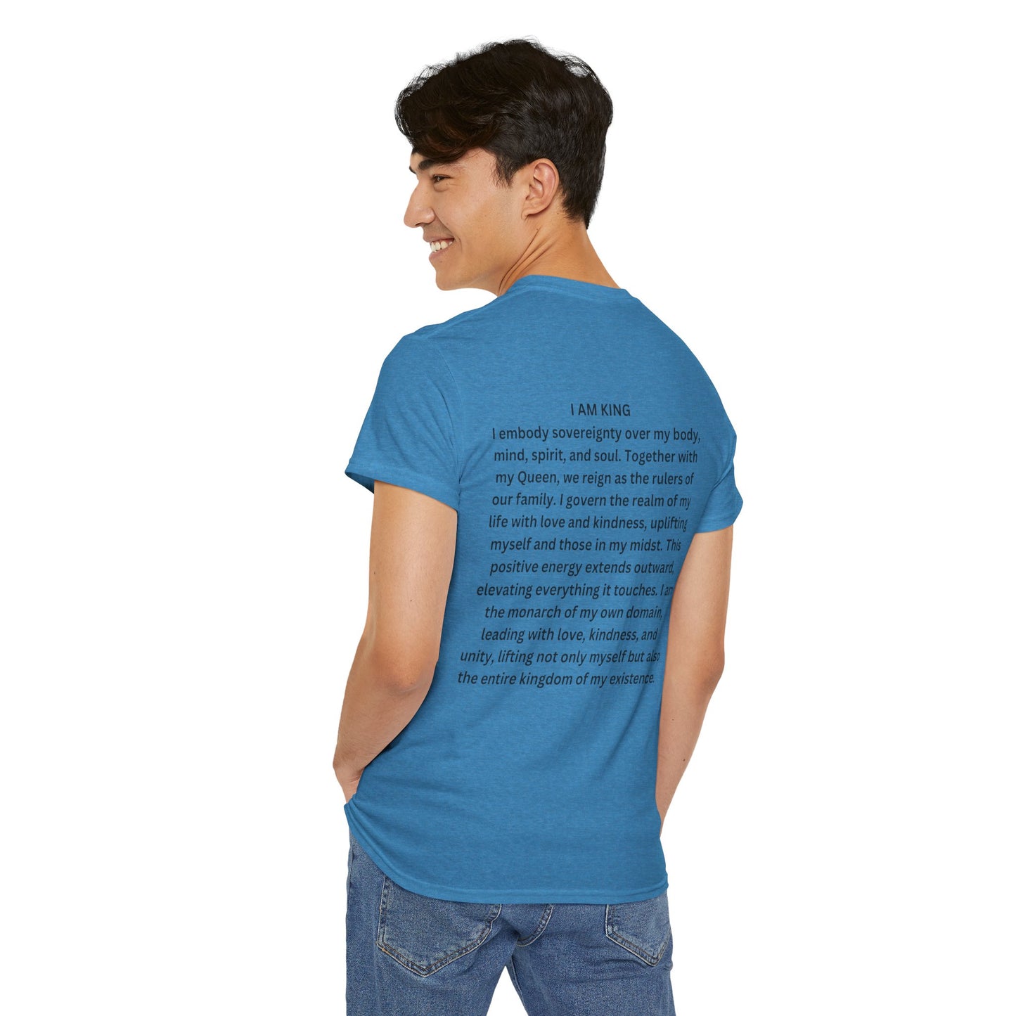 King and Queen Positive Energy Unisex Tee, I AM KING I embody sovereignty over my body, mind, spirit, and soul.