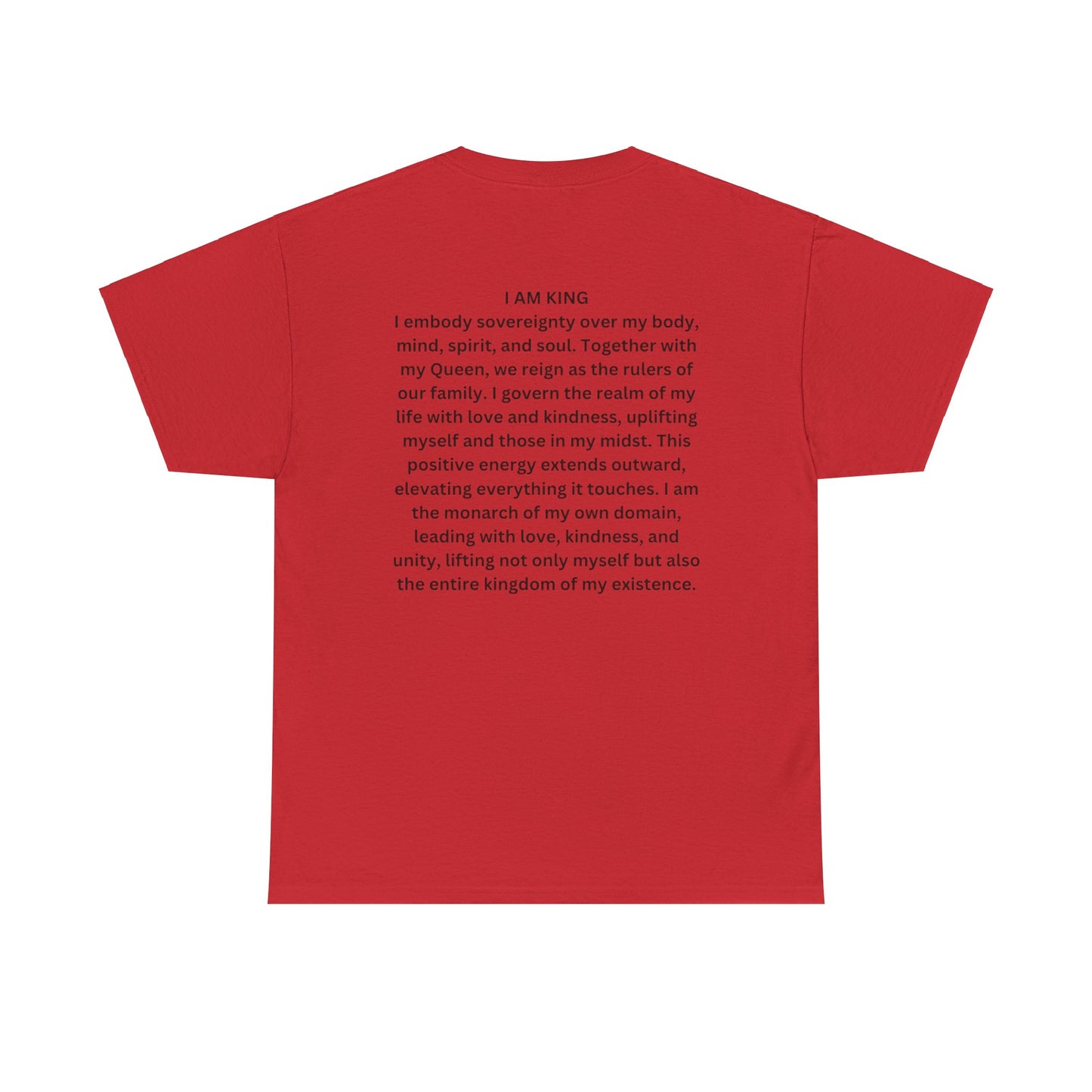 King and Queen Positive Energy Unisex Tee, I AM KING I embody sovereignty over my body, mind, spirit, and soul.