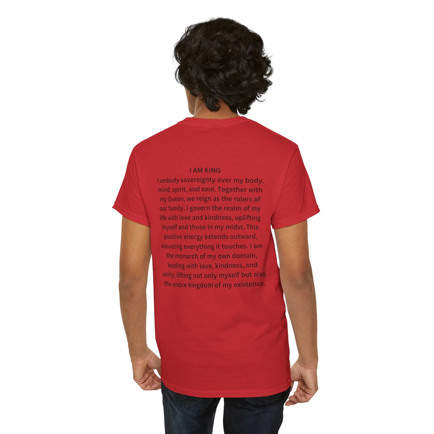 King and Queen Positive Energy Unisex Tee, I AM KING I embody sovereignty over my body, mind, spirit, and soul.