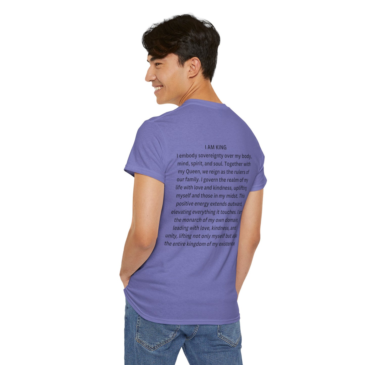 King and Queen Positive Energy Unisex Tee, I AM KING I embody sovereignty over my body, mind, spirit, and soul.