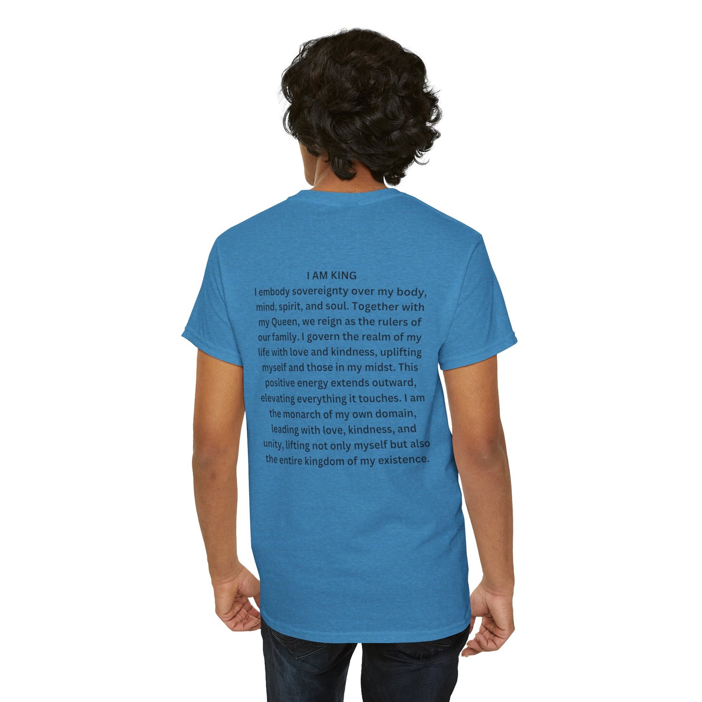 King and Queen Positive Energy Unisex Tee, I AM KING I embody sovereignty over my body, mind, spirit, and soul.