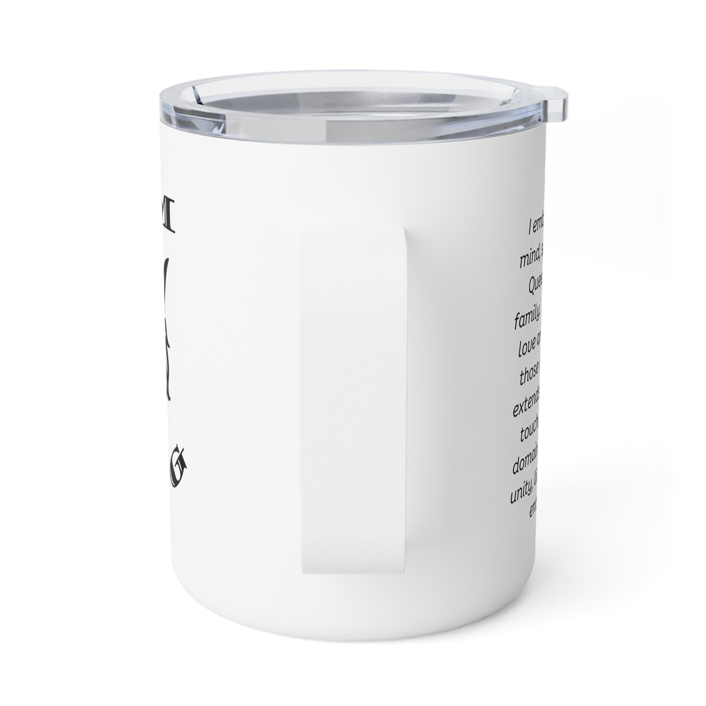 Empowering Insulated Coffee Mug - 10oz Be Your Own King, I Am King, I Am Queen, leadership, ruling, family, uplifting, kindness, King, Queen, Love, Lion