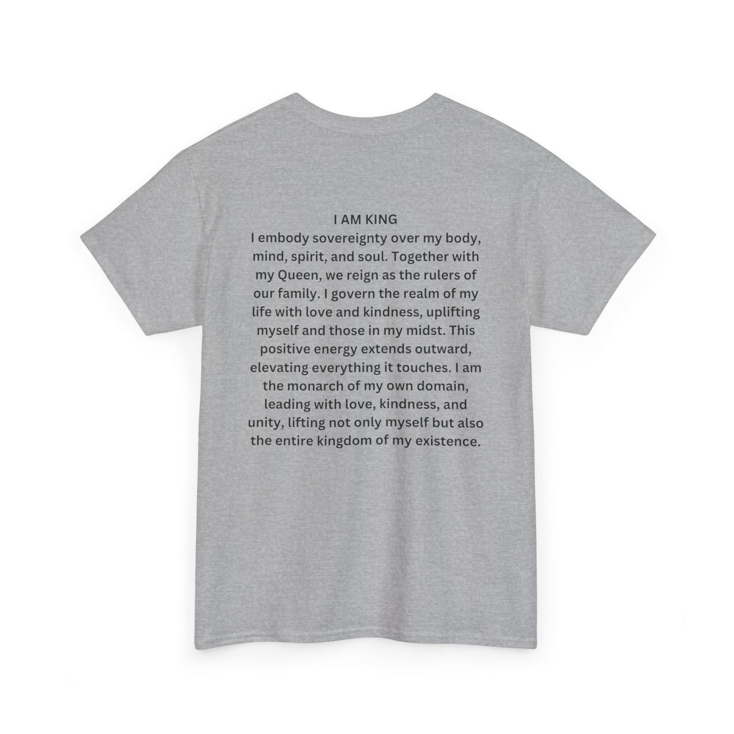 King and Queen Positive Energy Unisex Tee, I AM KING I embody sovereignty over my body, mind, spirit, and soul.