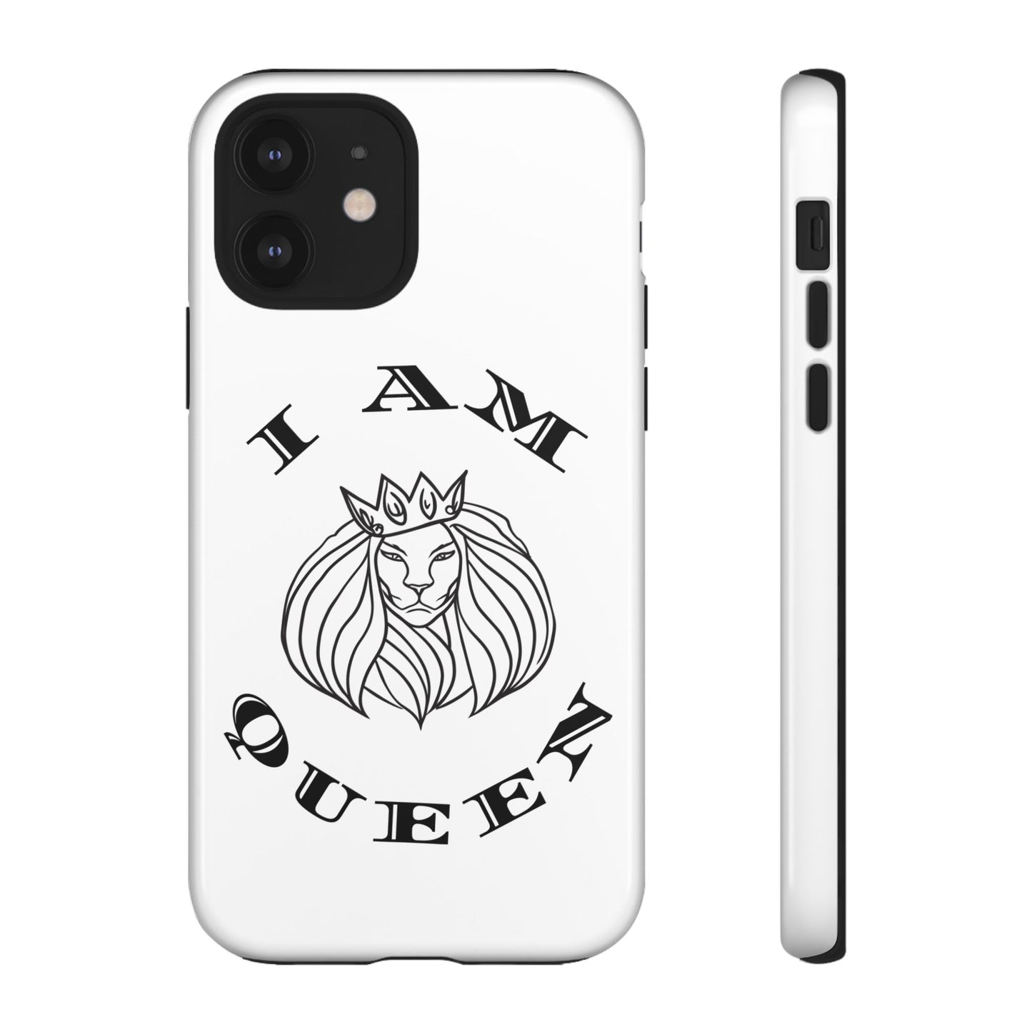I Am Queen Tough Phone Case - Stylish Protection with Lion Design, I Am King, I Am Queen, leadership, ruling, family, uplifting, kindness, King, Queen, Love, Lion.