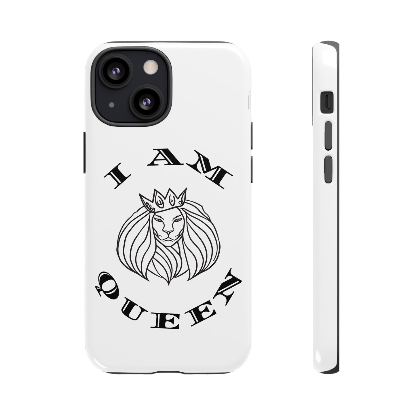 I Am Queen Tough Phone Case - Stylish Protection with Lion Design, I Am King, I Am Queen, leadership, ruling, family, uplifting, kindness, King, Queen, Love, Lion.