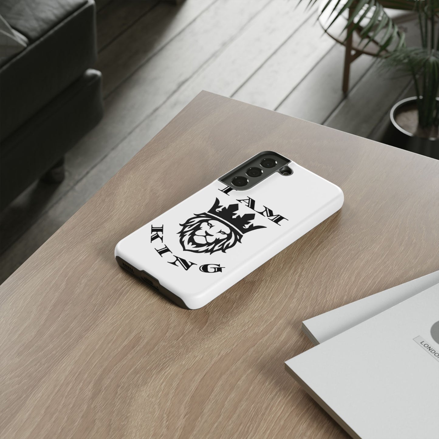 I Am King Lion Phone Case - Tough & Stylish Protection for Confidence, I Am King, I Am Queen, leadership, ruling, family, uplifting, kindness, King, Queen, Love, Lion