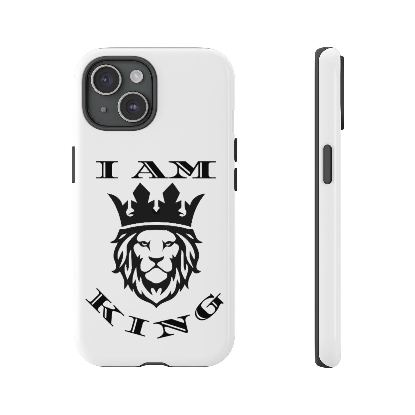 I Am King Lion Phone Case - Tough & Stylish Protection for Confidence, I Am King, I Am Queen, leadership, ruling, family, uplifting, kindness, King, Queen, Love, Lion