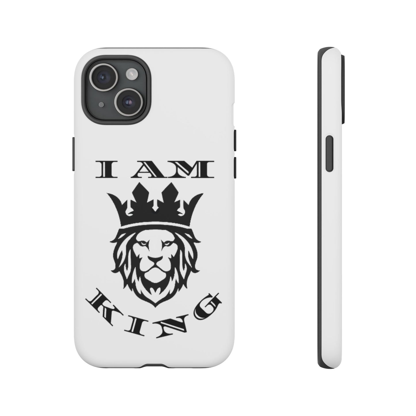 I Am King Lion Phone Case - Tough & Stylish Protection for Confidence, I Am King, I Am Queen, leadership, ruling, family, uplifting, kindness, King, Queen, Love, Lion