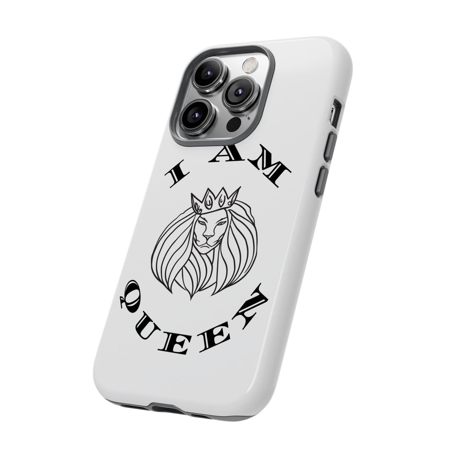 I Am Queen Tough Phone Case - Stylish Protection with Lion Design, I Am King, I Am Queen, leadership, ruling, family, uplifting, kindness, King, Queen, Love, Lion.