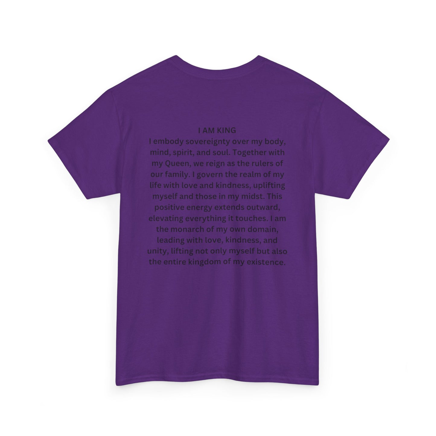 King and Queen Positive Energy Unisex Tee, I AM KING  I embody sovereignty over my body, mind, spirit, and soul.