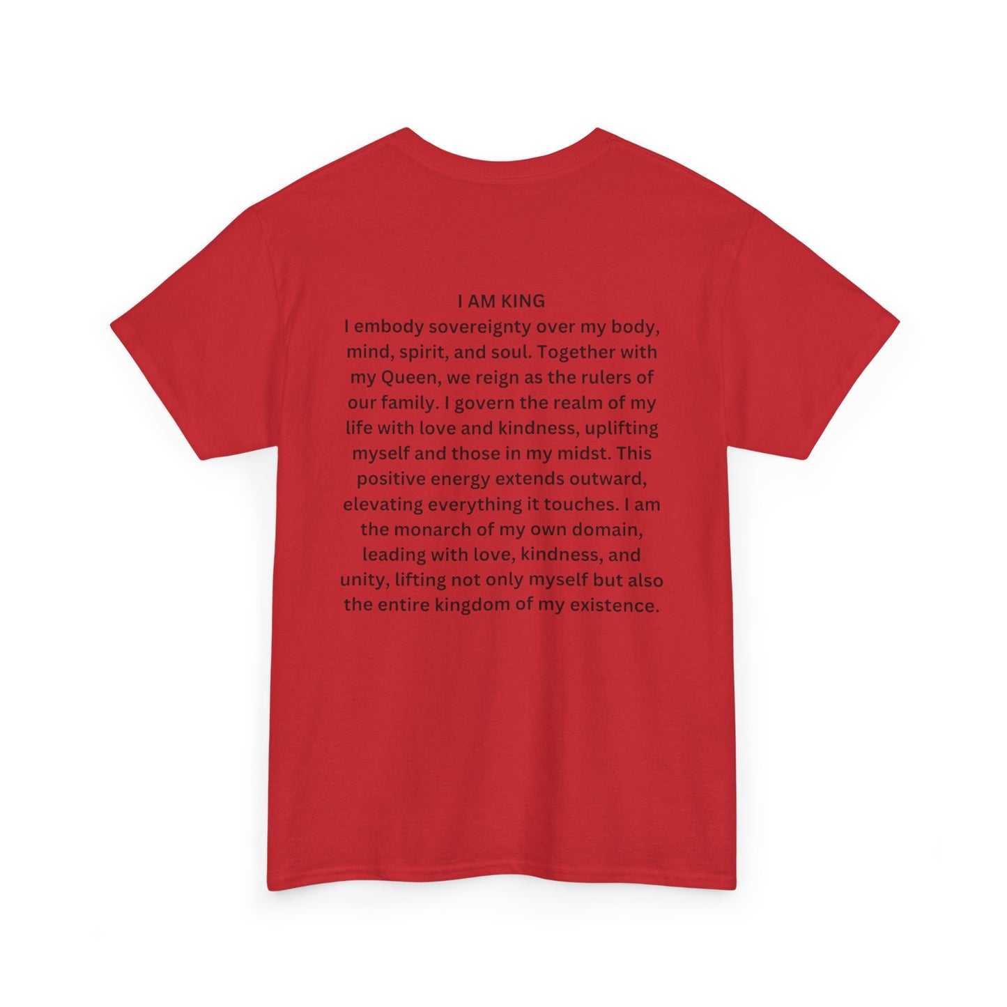 King and Queen Positive Energy Unisex Tee, I AM KING  I embody sovereignty over my body, mind, spirit, and soul.