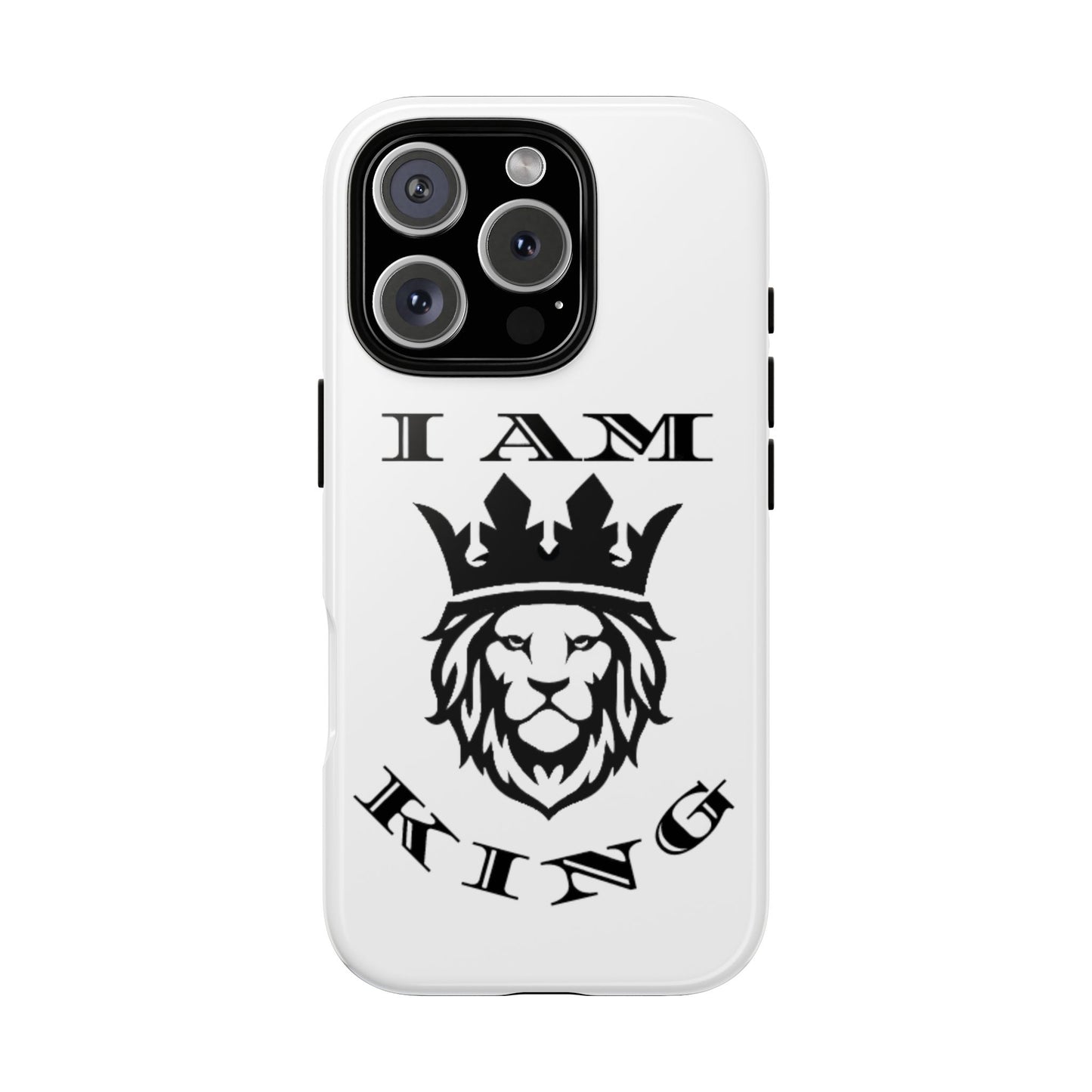 I Am King Lion Phone Case - Tough & Stylish Protection for Confidence, I Am King, I Am Queen, leadership, ruling, family, uplifting, kindness, King, Queen, Love, Lion