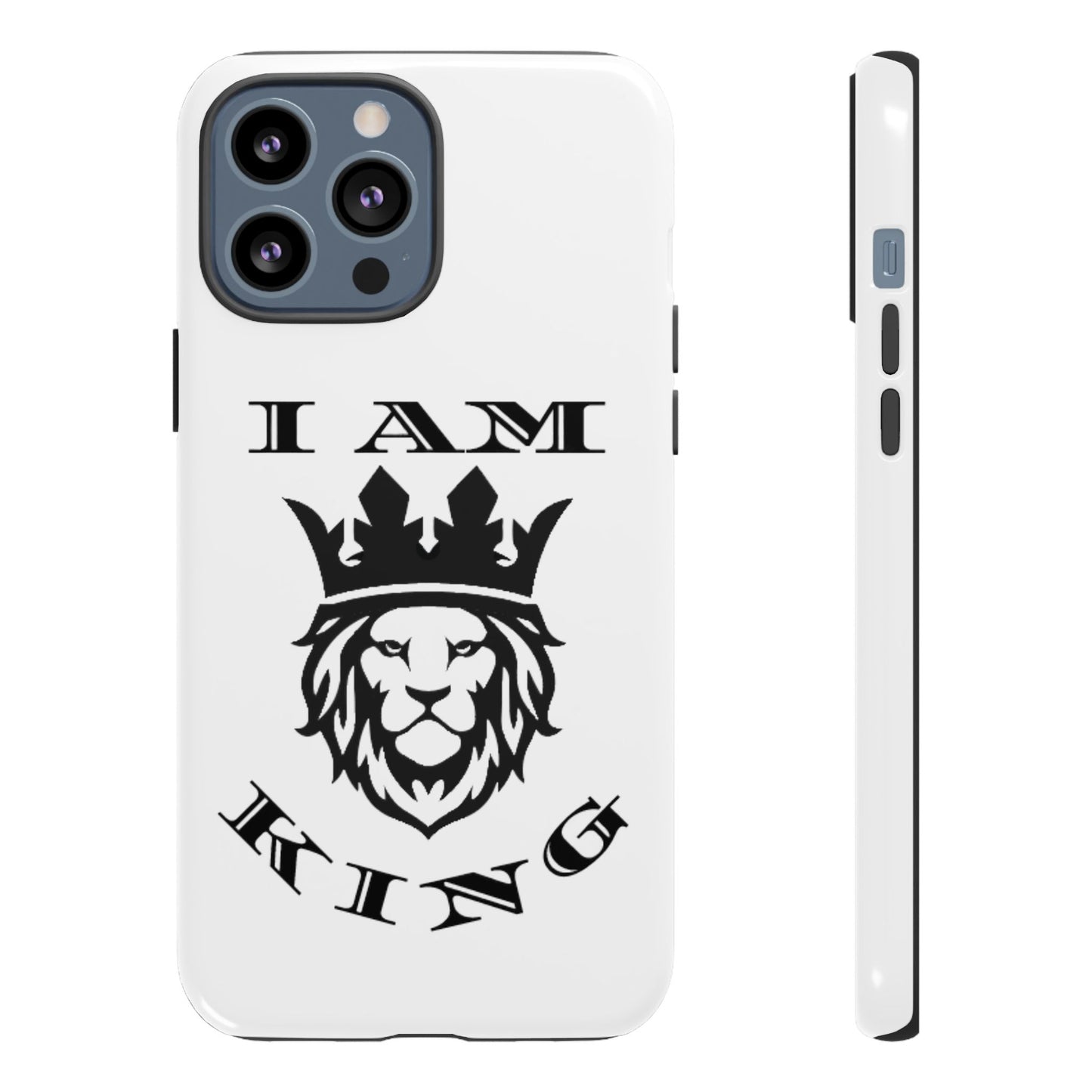 I Am King Lion Phone Case - Tough & Stylish Protection for Confidence, I Am King, I Am Queen, leadership, ruling, family, uplifting, kindness, King, Queen, Love, Lion