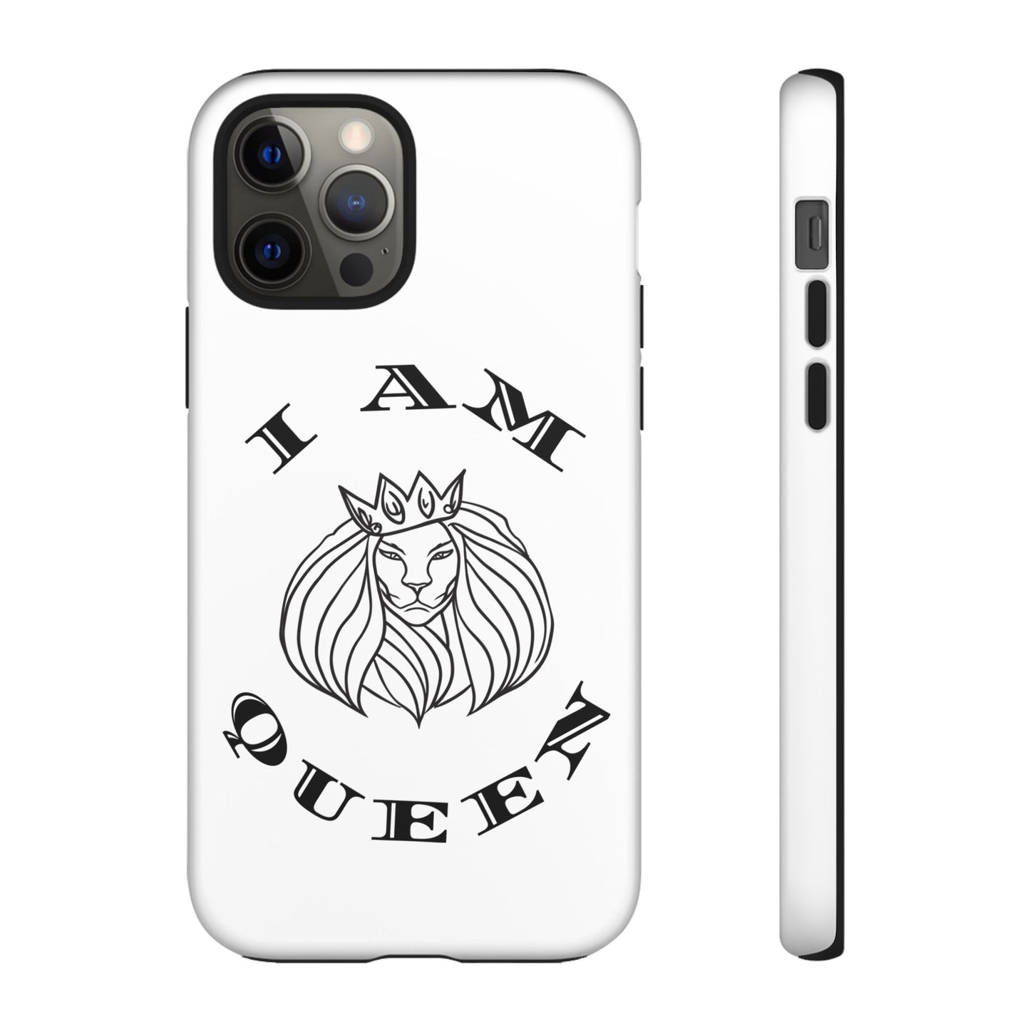 I Am Queen Tough Phone Case - Stylish Protection with Lion Design, I Am King, I Am Queen, leadership, ruling, family, uplifting, kindness, King, Queen, Love, Lion.