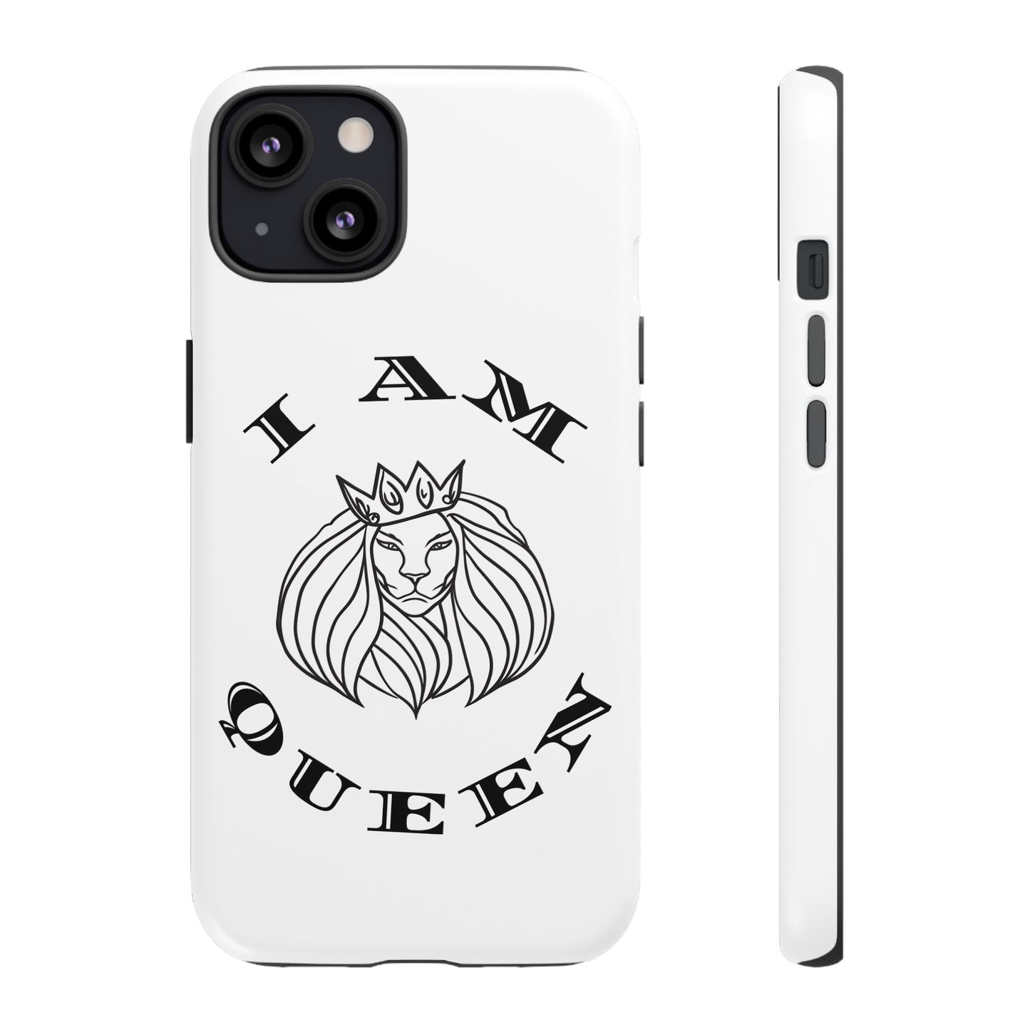 I Am Queen Tough Phone Case - Stylish Protection with Lion Design, I Am King, I Am Queen, leadership, ruling, family, uplifting, kindness, King, Queen, Love, Lion.