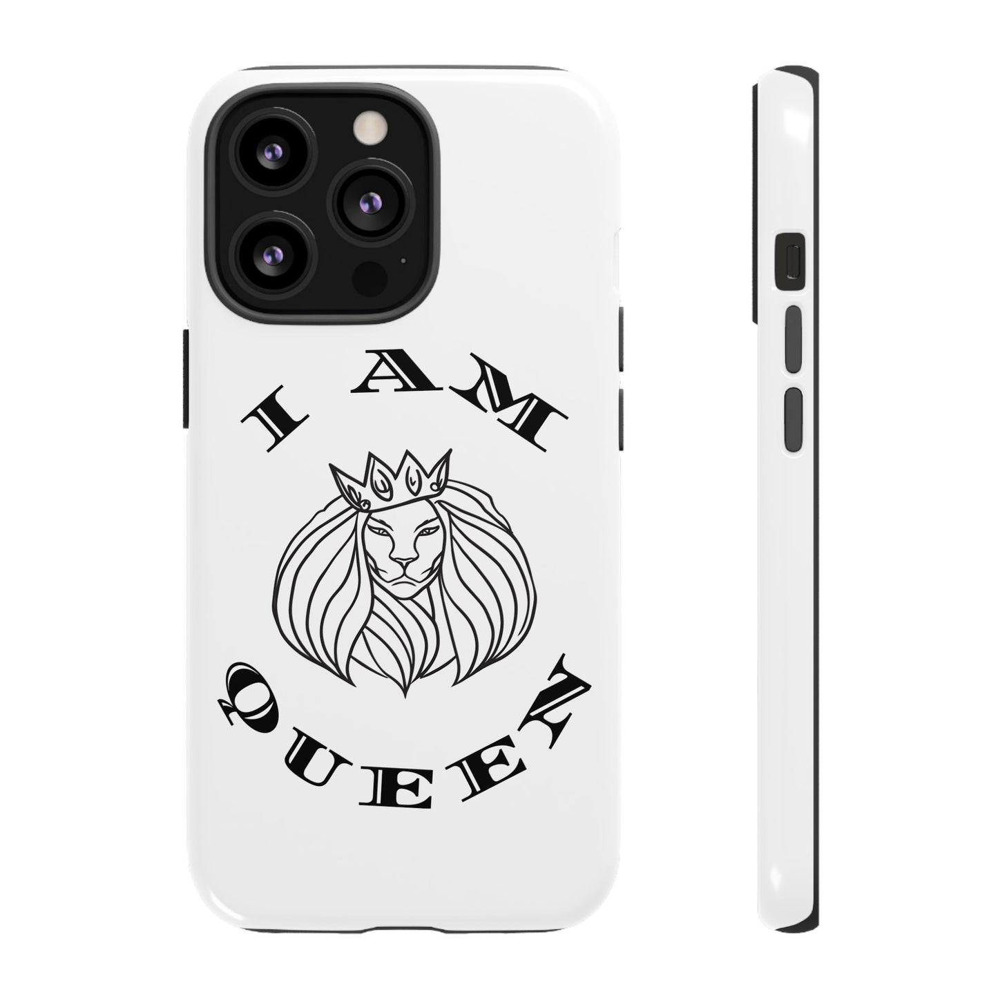 I Am Queen Tough Phone Case - Stylish Protection with Lion Design, I Am King, I Am Queen, leadership, ruling, family, uplifting, kindness, King, Queen, Love, Lion.
