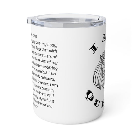 Insulated Coffee Mug - "I Am Queen" Inspirational Drinkware for Self-Care & Empowerment, I Am King, I Am Queen, leadership, ruling, family, uplifting, kindness, King, Queen, Love, Lion.
