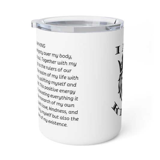 Empowering Insulated Coffee Mug - 10oz Be Your Own King, I Am King, I Am Queen, leadership, ruling, family, uplifting, kindness, King, Queen, Love, Lion