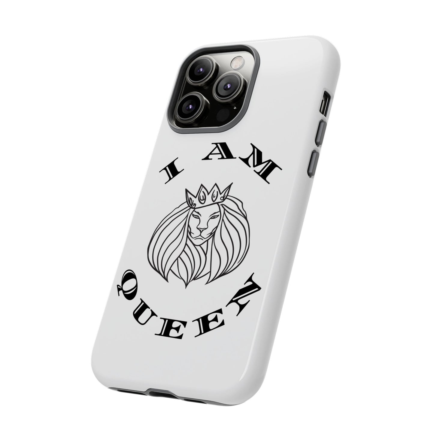 I Am Queen Tough Phone Case - Stylish Protection with Lion Design, I Am King, I Am Queen, leadership, ruling, family, uplifting, kindness, King, Queen, Love, Lion.