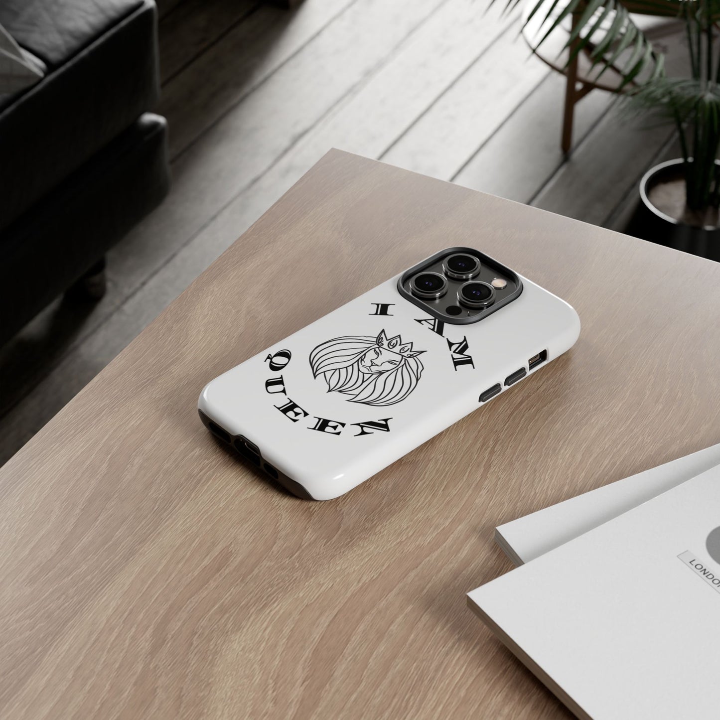 I Am Queen Tough Phone Case - Stylish Protection with Lion Design, I Am King, I Am Queen, leadership, ruling, family, uplifting, kindness, King, Queen, Love, Lion.