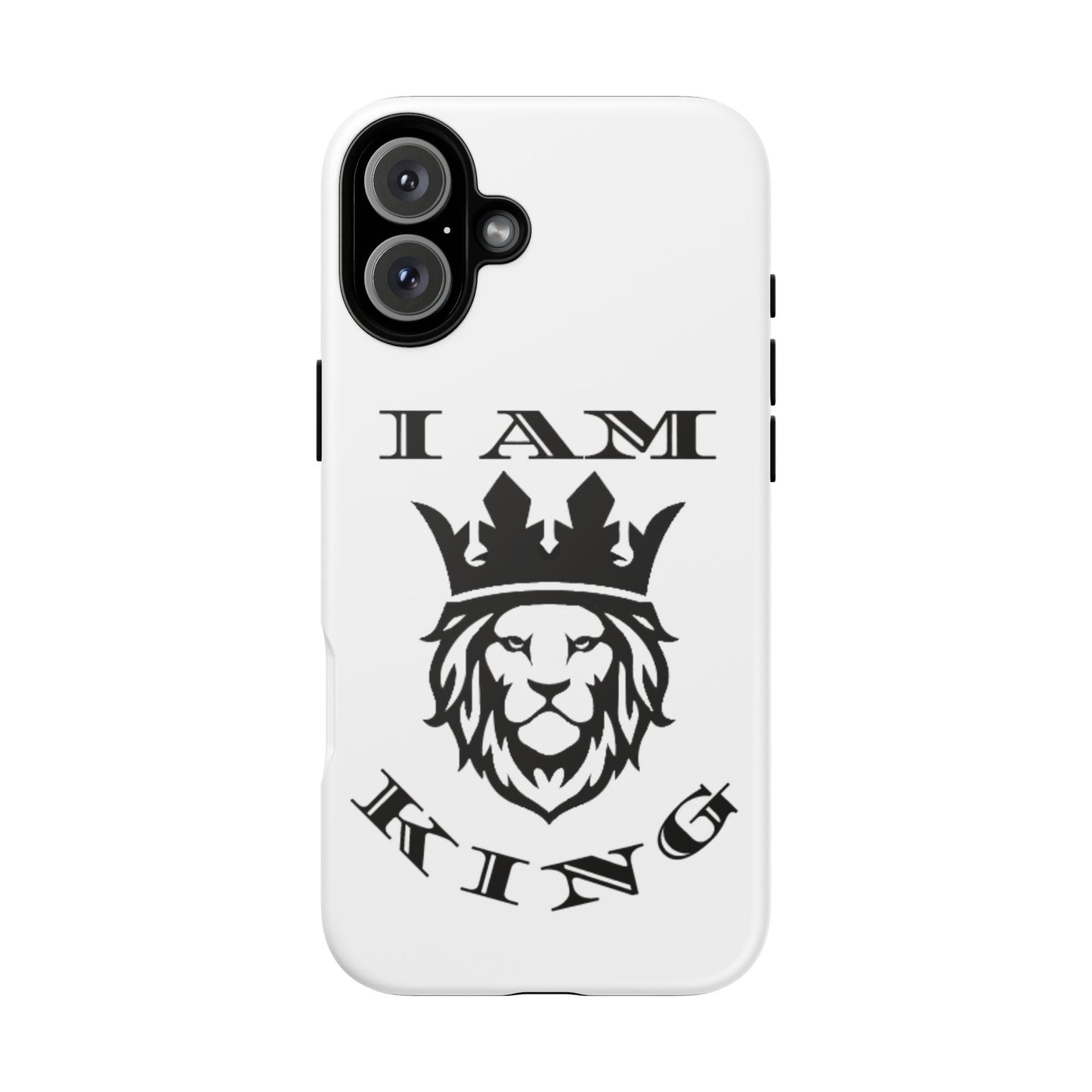 I Am King Lion Phone Case - Tough & Stylish Protection for Confidence, I Am King, I Am Queen, leadership, ruling, family, uplifting, kindness, King, Queen, Love, Lion