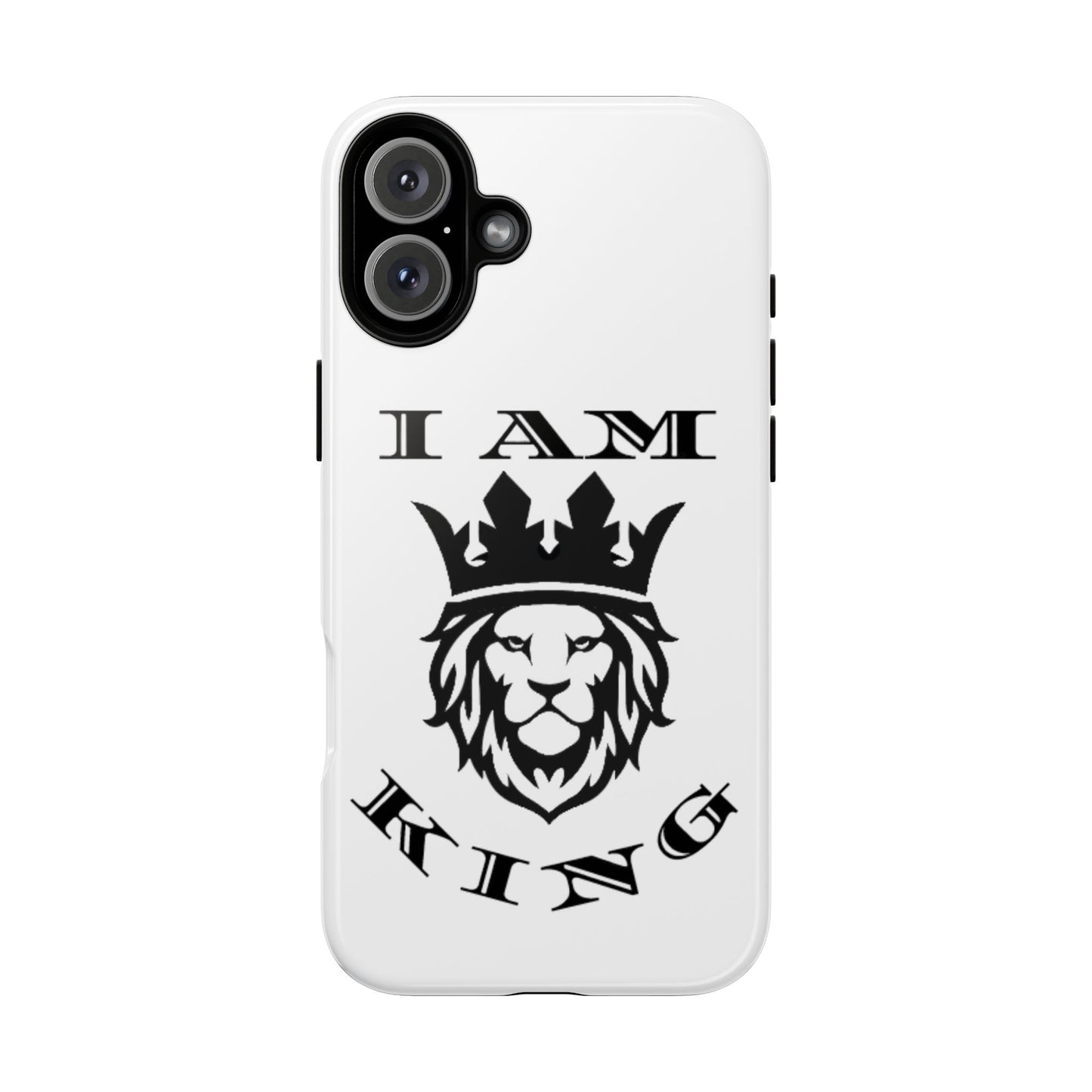 I Am King Lion Phone Case - Tough & Stylish Protection for Confidence, I Am King, I Am Queen, leadership, ruling, family, uplifting, kindness, King, Queen, Love, Lion