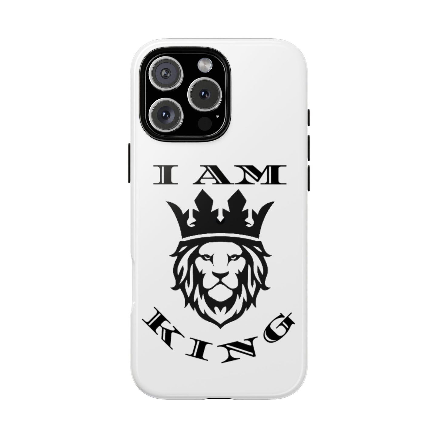 I Am King Lion Phone Case - Tough & Stylish Protection for Confidence, I Am King, I Am Queen, leadership, ruling, family, uplifting, kindness, King, Queen, Love, Lion
