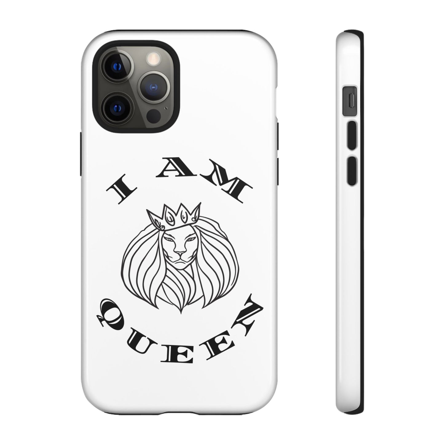 I Am Queen Tough Phone Case - Stylish Protection with Lion Design, I Am King, I Am Queen, leadership, ruling, family, uplifting, kindness, King, Queen, Love, Lion.