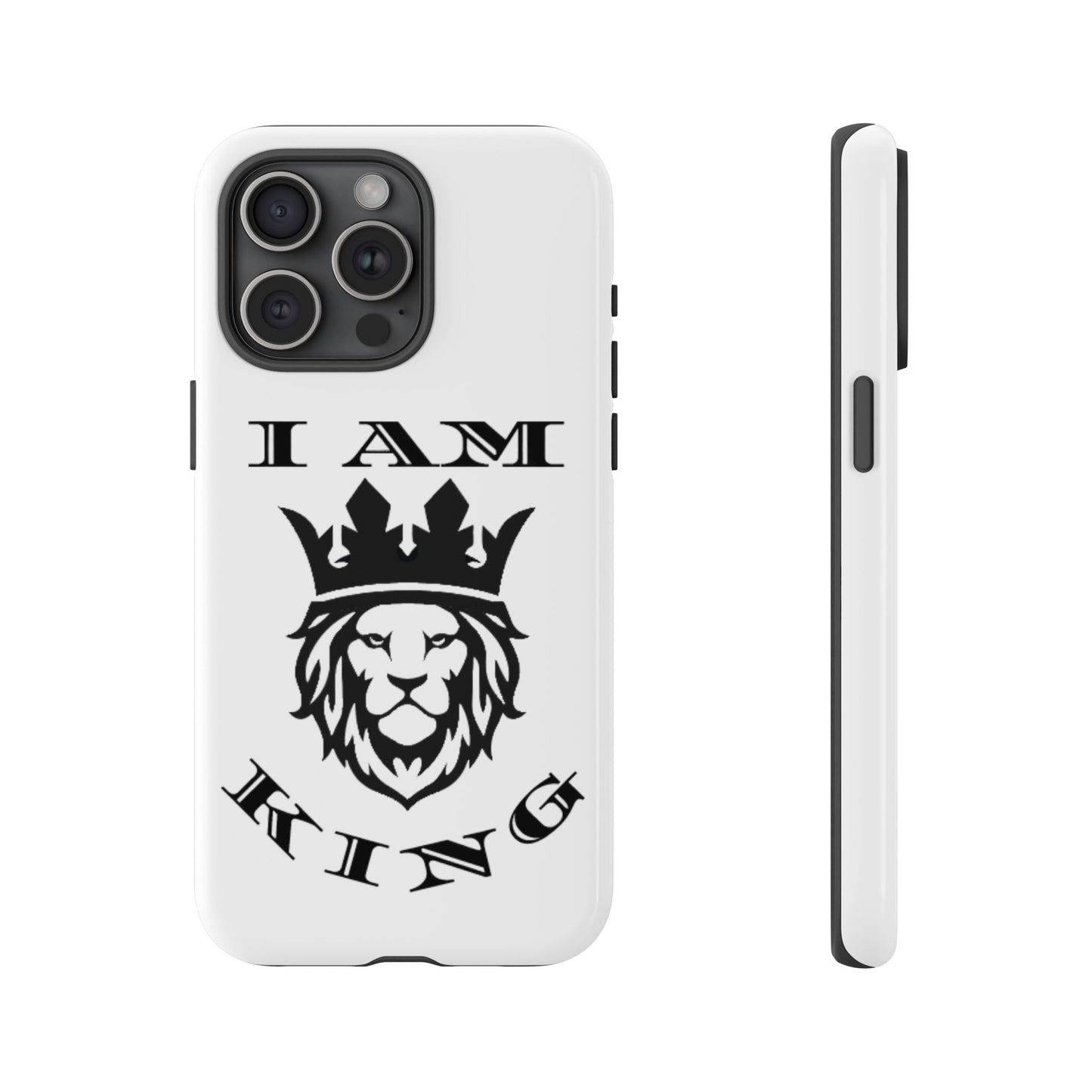 I Am King Lion Phone Case - Tough & Stylish Protection for Confidence, I Am King, I Am Queen, leadership, ruling, family, uplifting, kindness, King, Queen, Love, Lion