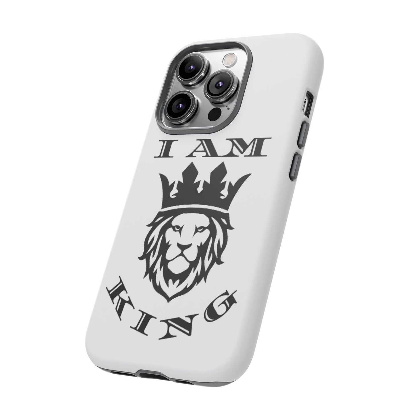 I Am King Lion Phone Case - Tough & Stylish Protection for Confidence, I Am King, I Am Queen, leadership, ruling, family, uplifting, kindness, King, Queen, Love, Lion
