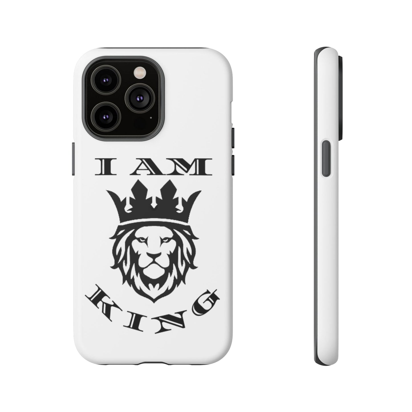 I Am King Lion Phone Case - Tough & Stylish Protection for Confidence, I Am King, I Am Queen, leadership, ruling, family, uplifting, kindness, King, Queen, Love, Lion