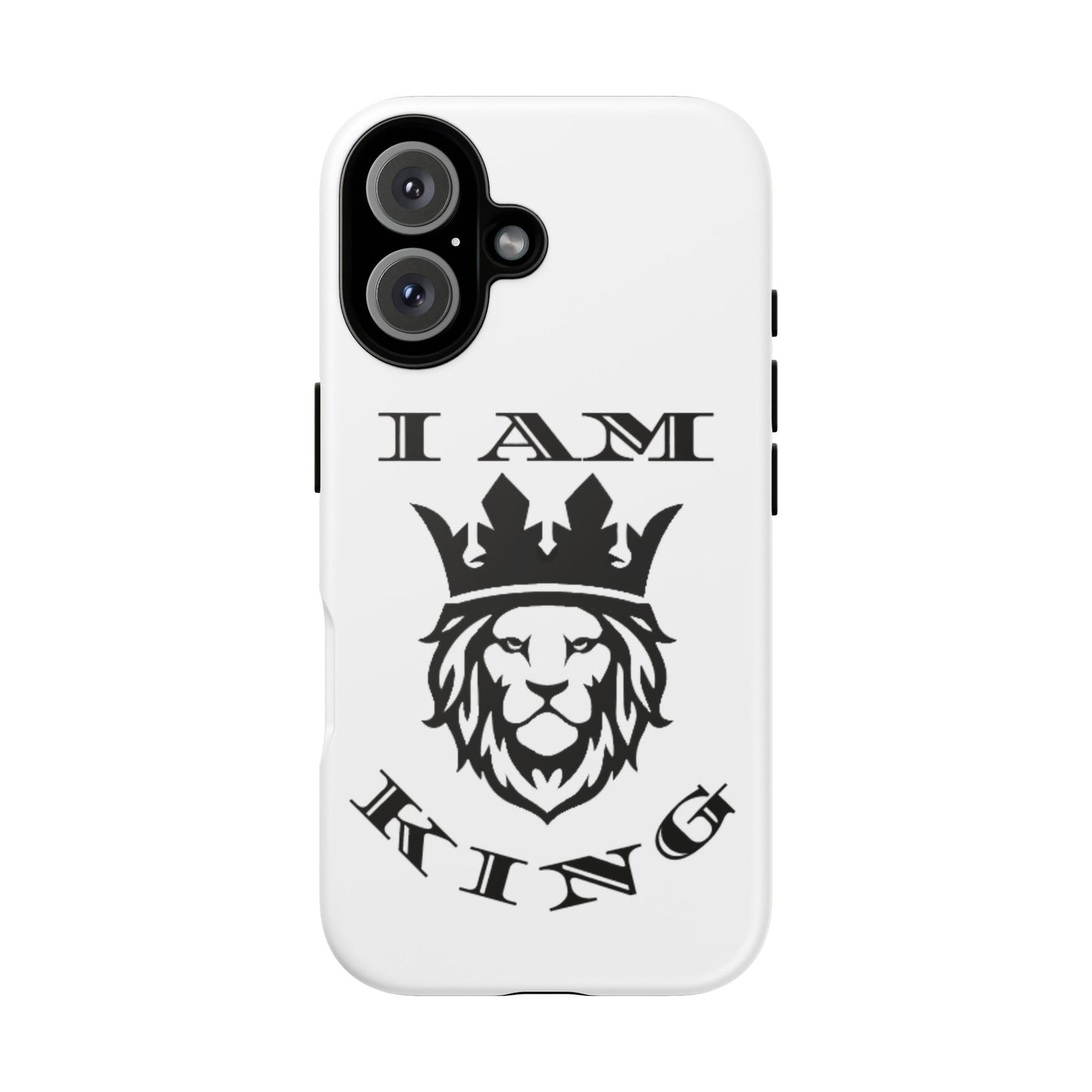 I Am King Lion Phone Case - Tough & Stylish Protection for Confidence, I Am King, I Am Queen, leadership, ruling, family, uplifting, kindness, King, Queen, Love, Lion