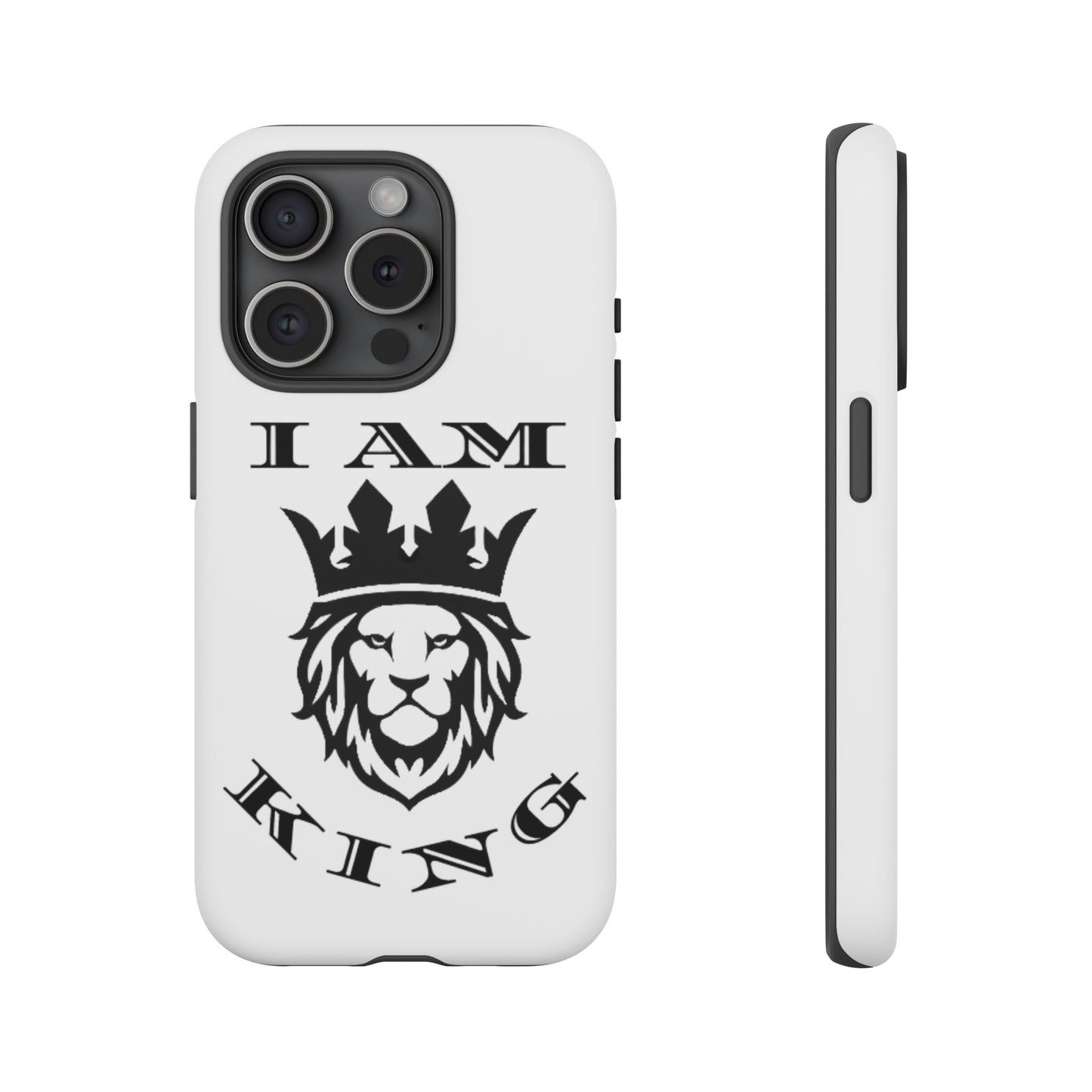 I Am King Lion Phone Case - Tough & Stylish Protection for Confidence, I Am King, I Am Queen, leadership, ruling, family, uplifting, kindness, King, Queen, Love, Lion
