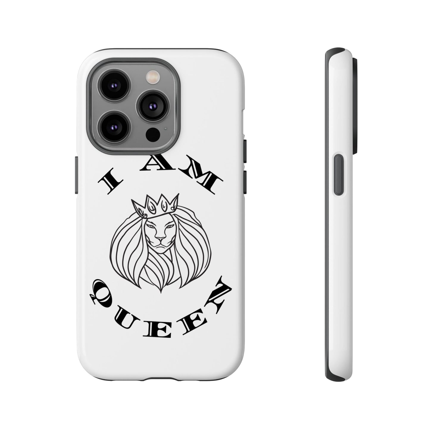 I Am Queen Tough Phone Case - Stylish Protection with Lion Design, I Am King, I Am Queen, leadership, ruling, family, uplifting, kindness, King, Queen, Love, Lion.