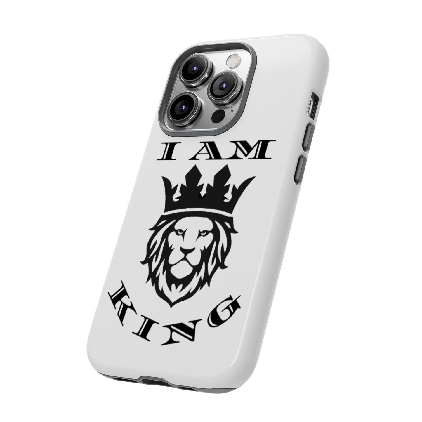 I Am King Lion Phone Case - Tough & Stylish Protection for Confidence, I Am King, I Am Queen, leadership, ruling, family, uplifting, kindness, King, Queen, Love, Lion