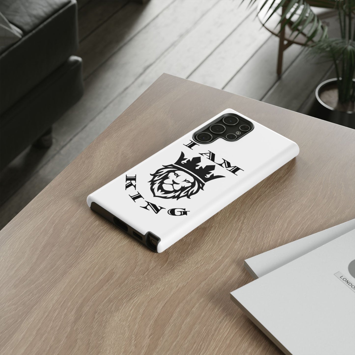 I Am King Lion Phone Case - Tough & Stylish Protection for Confidence, I Am King, I Am Queen, leadership, ruling, family, uplifting, kindness, King, Queen, Love, Lion