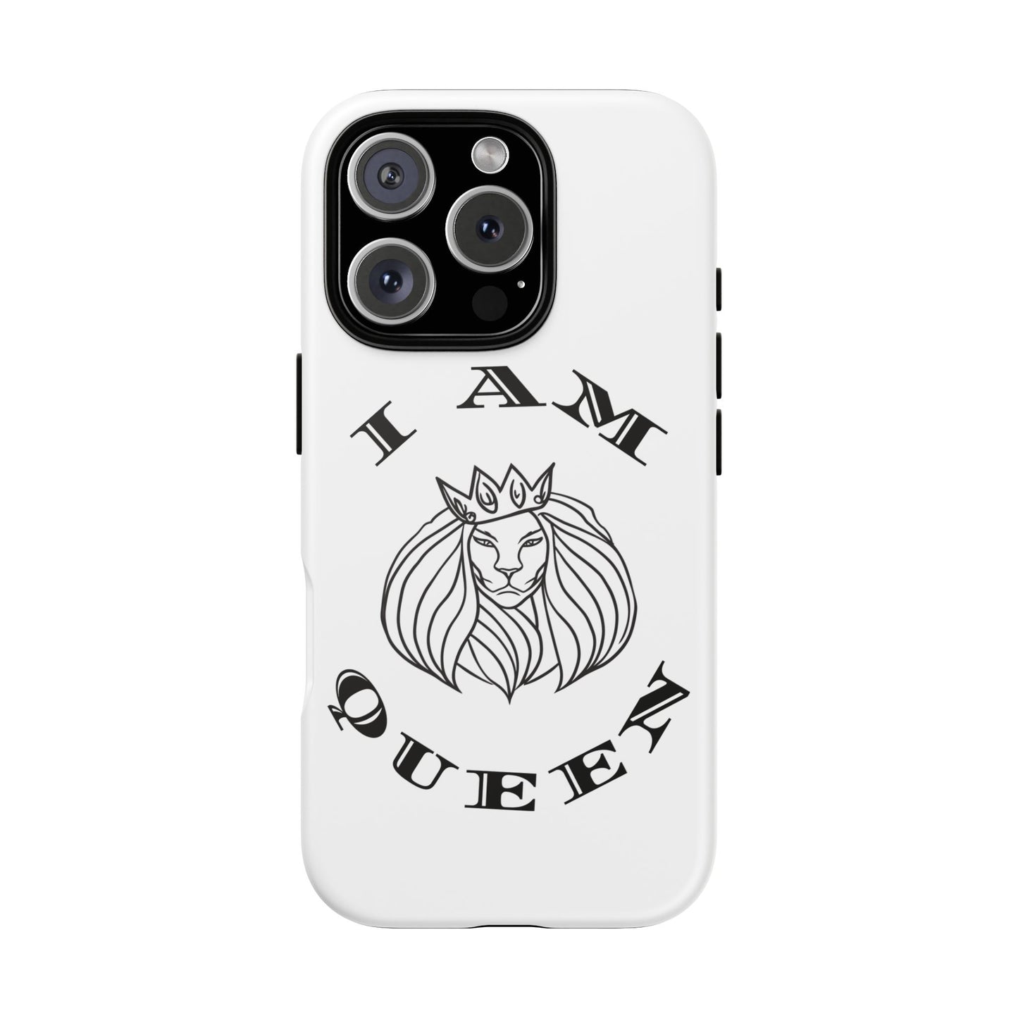 I Am Queen Tough Phone Case - Stylish Protection with Lion Design, I Am King, I Am Queen, leadership, ruling, family, uplifting, kindness, King, Queen, Love, Lion.