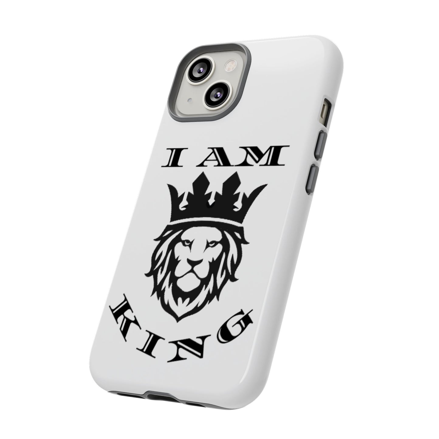 I Am King Lion Phone Case - Tough & Stylish Protection for Confidence, I Am King, I Am Queen, leadership, ruling, family, uplifting, kindness, King, Queen, Love, Lion