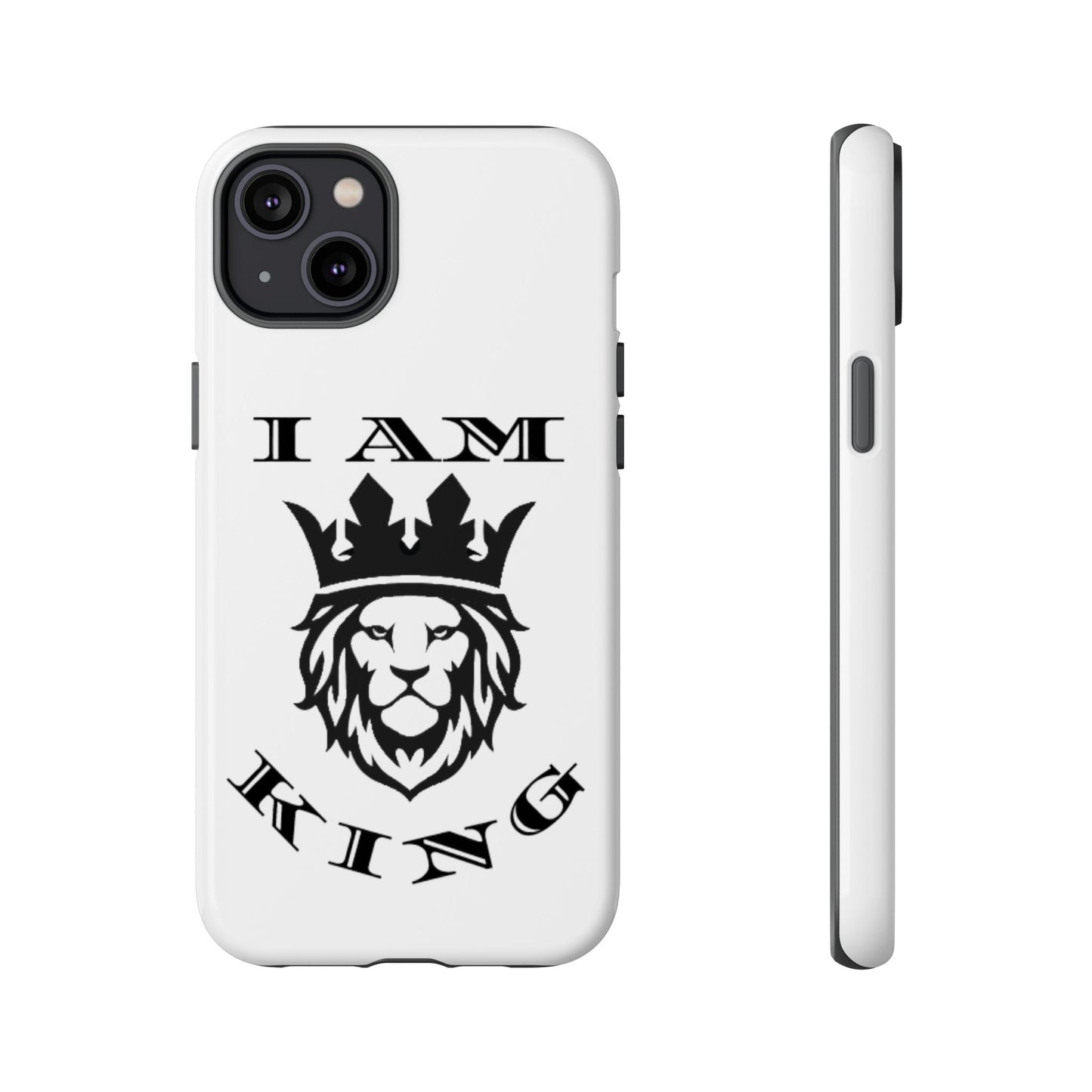 I Am King Lion Phone Case - Tough & Stylish Protection for Confidence, I Am King, I Am Queen, leadership, ruling, family, uplifting, kindness, King, Queen, Love, Lion